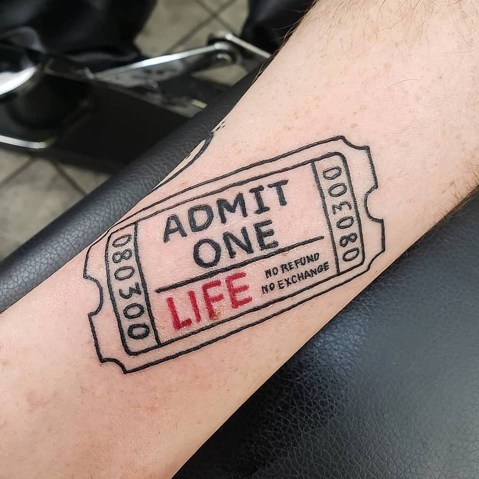 Admit One: Life Ticket
