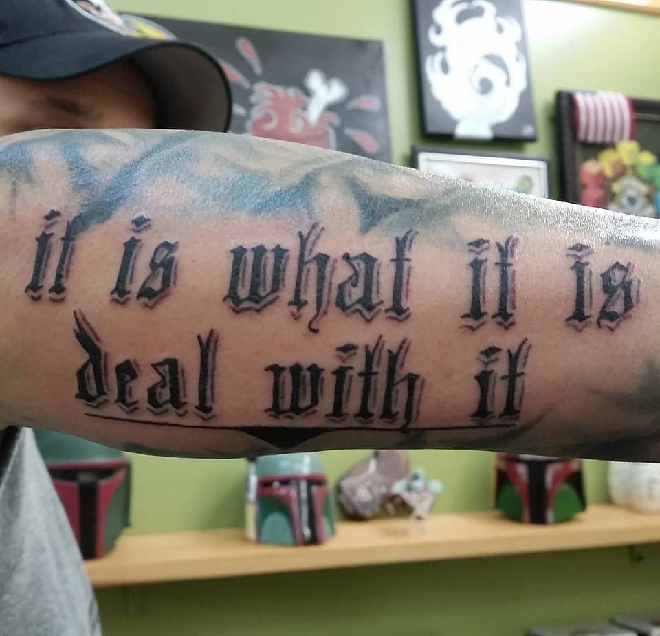 It Is What It Is – Deal With It