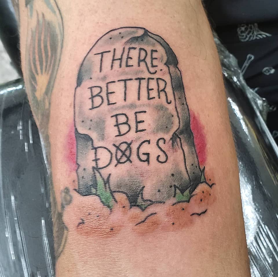 There Better Be Dogs Gravestone