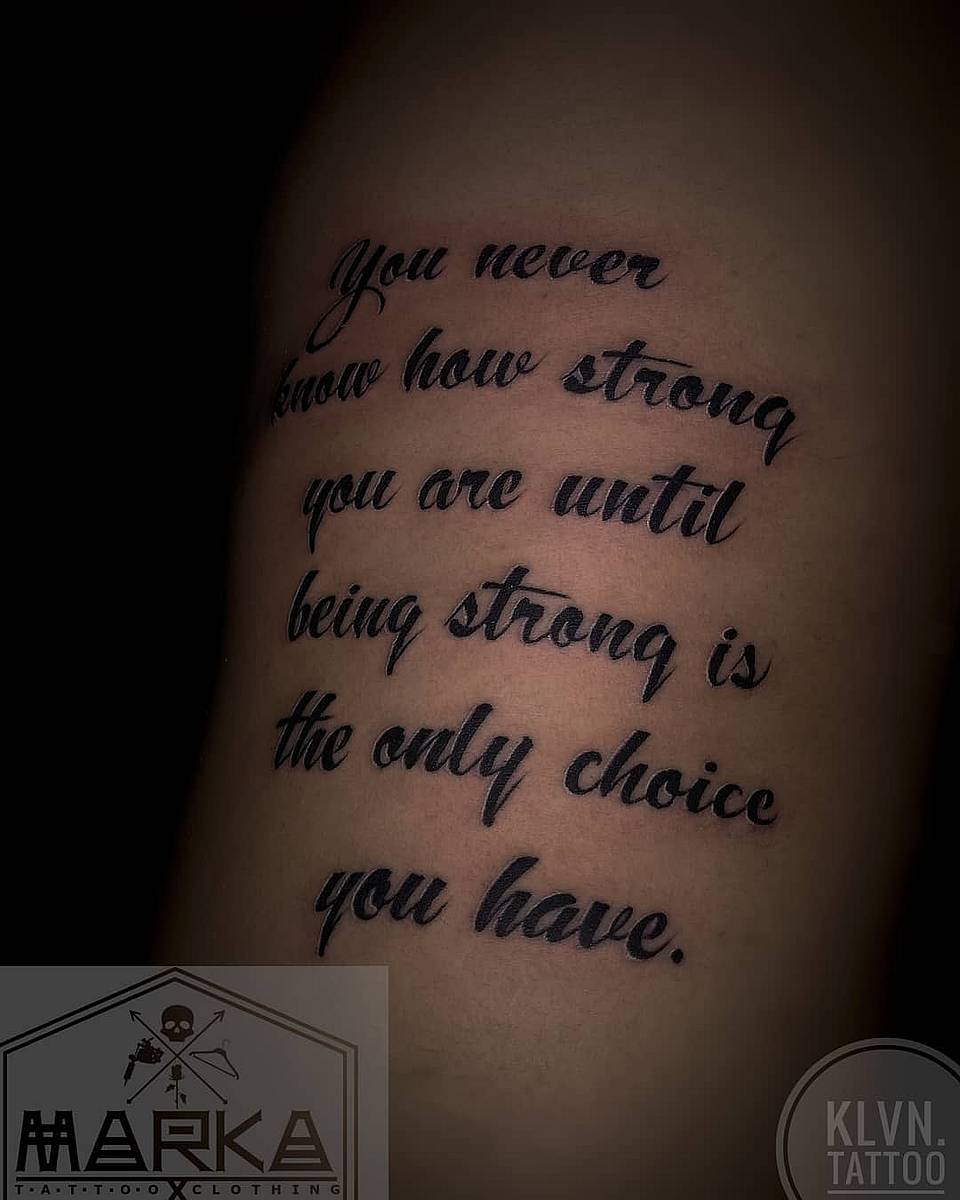 You Never Know How Strong — Cursive Quote